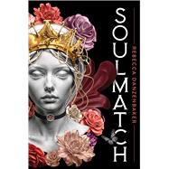 Soulmatch by Danzenbaker, Rebecca, 9781665963718