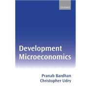 Development Microeconomics by Bardhan, Pranab; Udry, Christopher, 9780198773719