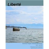 Libert volume 1 (chapters 1 to 6) - Student version by Gretchen Angelo ;  Emmanuelle Remy, 9781387693719