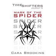 Mark of the Spider by Brookins, Cara, 9781502803719