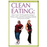 Clean Eating by Johnston, Brenda; Rankin, Howard, 9781508603719