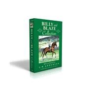 Billy and Blaze Collection Billy and Blaze; Blaze and the Forest Fire; Blaze Finds the Trail; Blaze and Thunderbolt; Blaze and the Mountain Lion; Blaze and the Lost Quarry; Blaze and the Gray Spotted Pony; Blaze Shows the Way; Blaze Finds Forgotten Roads by Anderson, C.W.; Anderson, C.W., 9781534413719