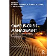 Campus Crisis Management by Eugene L. Zdziarski, 9780367333720