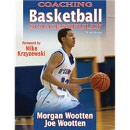 Coaching Basketball Successfully by Wootten, Morgan; Wootten, Joe, 9780736083720