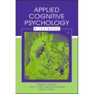 Applied Cognitive Psychology: A Textbook by Herrmann; Douglas J., 9780805833720