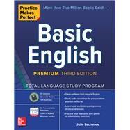 Practice Makes Perfect: Basic English, Premium Third Edition by Lachance, Julie, 9781260143720
