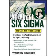 All About Six Sigma The Easy Way to Get Started by Brussee, Warren, 9780071453721