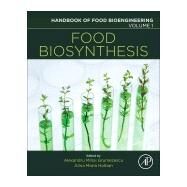 Food Biosynthesis by Grumezescu, Alexandru Mihai; Holban, Alina Maria, 9780128113721