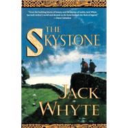 The Skystone The Dream of Eagles Vol. 1 by Whyte, Jack, 9780765303721