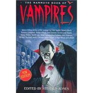 The Mammoth Book of Vampires by Jones, Stephen, 9780786713721