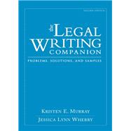 The Legal Writing Companion by Murray, Kristen E.; Wherry, Jessica Lynn, 9781531013721