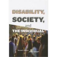 Disability, Society, and the Individual by Smart, Julie, 9781416403722