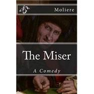 The Miser by Moliere; De Fabris, B. K., 9781507893722