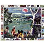 A River Ran Wild by Cherry, Lynne, 9780152163723