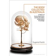 The Body Collected in Australia by Eugenia Pacitti, 9781350373723