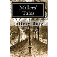 Millers' Tales by Berg, Jeffrey, 9781442133723