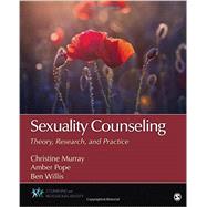 Sexuality Counseling by Murray, Christine; Pope, Amber; Willis, Ben, 9781483343723