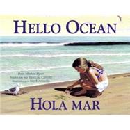 Hola mar / hello ocean by Ryan, Pam Muoz; Astrella, Mark, 9781570913723