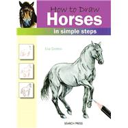 How to Draw Horses in Simple Steps by Dutton, Eva, 9781844483723