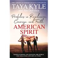 American Spirit by Kyle, Taya; DeFelice, Jim, 9780062683724