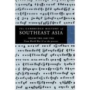 The Cambridge History of Southeast Asia by Edited by Nicholas Tarling, 9780521663724