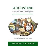Augustine for Armchair Theologians by Cooper, Stephen A., 9780664223724