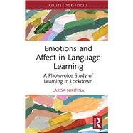 Emotions and Affect in Language Learning by Larisa Nikitina, 9781032883724