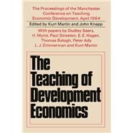 Teaching of Development Economics by Martin,Kurt, 9781138983724