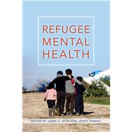 Refugee Mental Health by Aten, Jamie D.; Hwang, Jenny, 9781433833724