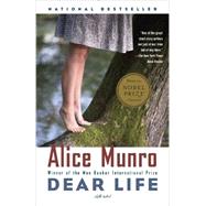 Dear Life Stories by MUNRO, ALICE, 9780307743725
