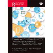 Espa�ol para Fines Espec�ficos (EFE) / The Routledge Handbook of Spanish for Specific Purposes (SSP) by Barbara A. Lafford, 9780367523725