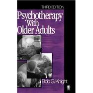 Psychotherapy With Older Adults by Bob G. Knight, 9780761923725