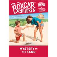 Mystery in the Sand by Warner, Gertrude Chandler; Cunningham, David, 9780807553725