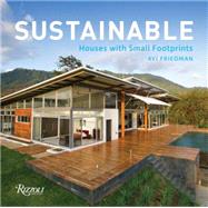 Sustainable Houses with Small Footprints by Friedman, Avi, 9780847843725