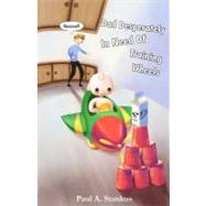 Dad Desperately in Need of Training Wheels by Stankus, Paul A., 9781469943725