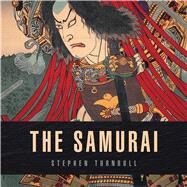 The Samurai by Turnbull, Stephen, 9781472813725