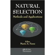 Natural Selection: Methods and Applications by Fares; Mario A., 9781482263725