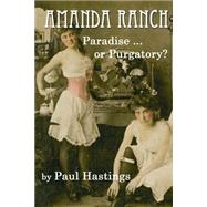 Amanda Ranch by Hastings, Paul, 9781508543725