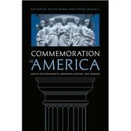 Commemoration in America by Gobel, David; Rossell, Daves, 9780813933726