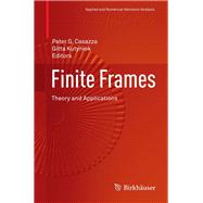 Finite Frames by Casazza, Peter G.; Kutyniok, Gitta, 9780817683726