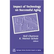 Communication, Technology and Aging: Opportunities and Challenges for the Future by Charness, Neil, 9780826113726