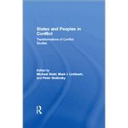 States and Peoples in Conflict: Transformations of Conflict Studies by Stohl; Michael, 9781138653726