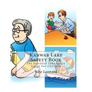 Kanwar Lake Safety Book by Leonard, Jobe, 9781505493726