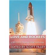 Love and Rockets by Tilley, Scott, 9781507853726