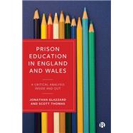 Prison Education in England and Wales by Jonathan Glazzard; Scott Thomas, 9781529253726