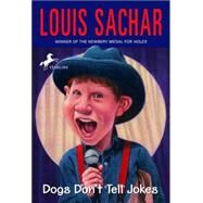 Dogs Don't Tell Jokes by SACHAR, LOUIS, 9780679833727