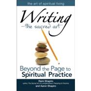 Writing the Sacred Art by Shapiro, Rami; Shapiro, Aaron, 9781594733727
