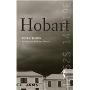 Hobart by Timms, Peter; Dessaix, Robert, 9781742233727