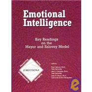 Emotional Intelligence : Key Readings on the Mayer and Salovey Model by Salovey, Peter; Brackett, Marc A., Ph.D.; Mayer, John, 9781887943727