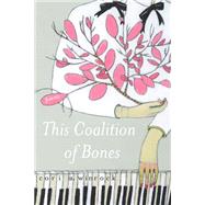 This Coalition of Bones by Winrock, Cori A., 9781888553727